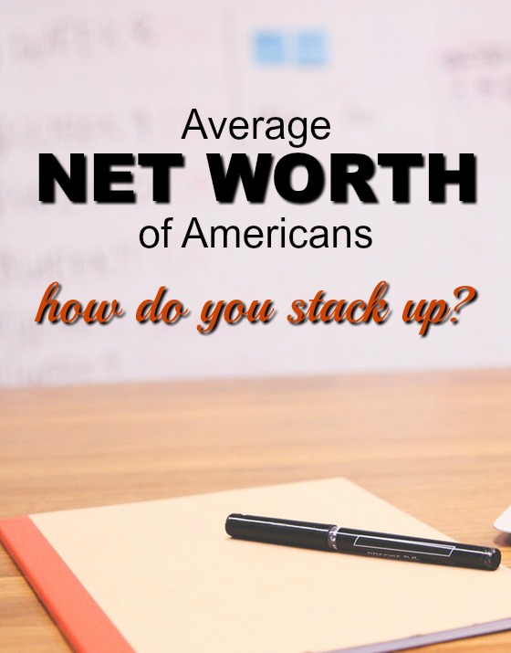 Average Net Worth of Americans (It Might Shock You!) Everybody Loves