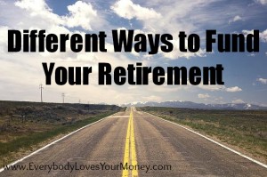 ways to fund your retirement