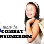 5 Ways to Combat Consumerism in Your House