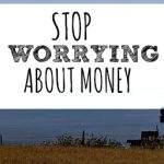 Are you anxious about money? The truth is worrying so much is doing nothing to help you're situation. Try this instead.