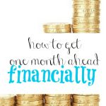 Do you worry about money all the time? In order to eliminate financial stress you need to get at least one month ahead. Here's how to do it.