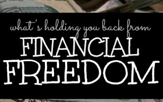 What's holding you back from financial freedom? My guess is that you aren't willing to do what it takes. Living a life you love requires sacrifice.