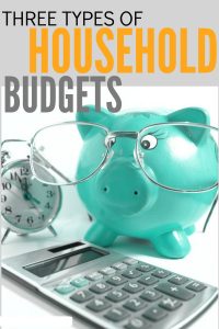 Looking for a household budget that will work for your family? Here are three different types plus real life examples of each one.