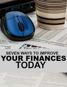 Quick wins give you the motivation you need to really make a difference in your financial life. Get started with these ways to improve your finances today.