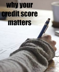 Think your credit score doesn't matter? You're wrong! Here are three important reasons your credit score matters.