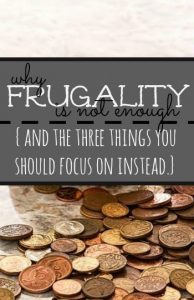 If you're working toward financial stability frugality is not enough. Instead you should be collectively focusing on these three things.