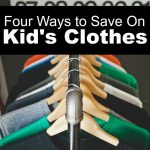 Kids don't have to be expensive as you think! Here are four smart ways to save on kid's clothes.