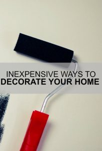 Here lately I've been decorating and nonstop without hurting my budget. If you, too, have caught the decorating bug here are inexpensive ways to decorate.