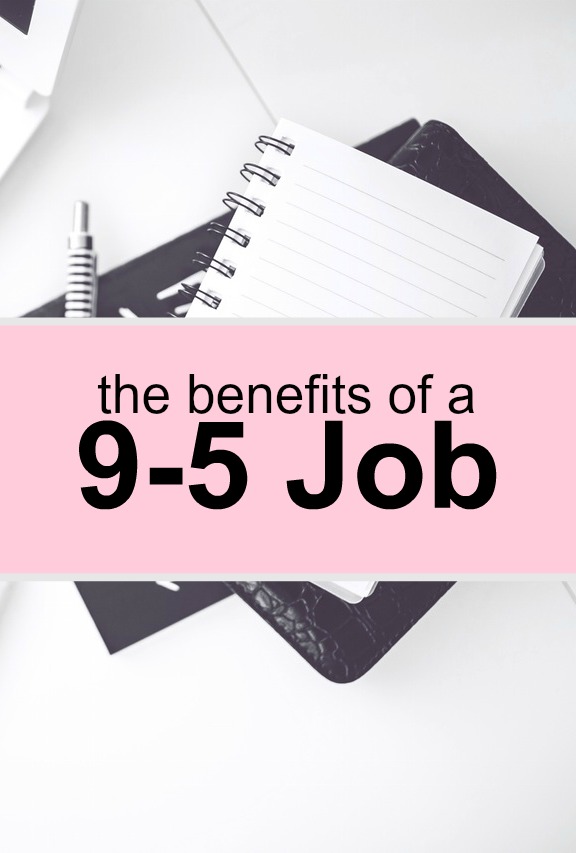 There’s definitely been a growing trend for people to leap into entrepreneurship but that’s not always the best idea. Here are the benefits of a 9-5 job.