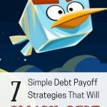 I've tried each of these debt payoff strategies and they definitely smash debt!