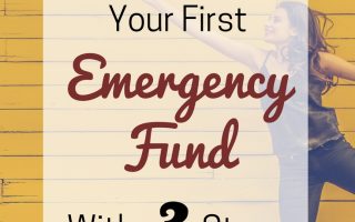 Here are 3 simple steps to building your first emergency fund.