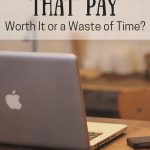 Survey Sites that Pay - are they worth it or a waste of time?