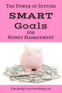 If you've ever wanted to increase your success in completing your goals this year, here is a great way to use SMART goals for money management.