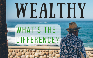 difference between rich and wealthy